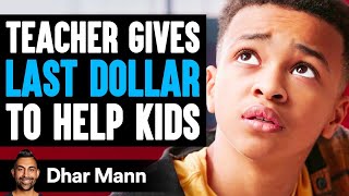 TEACHER Gives LAST DOLLAR To HELP KIDS, What Happens Next Is Shocking| Rosie_Gaming_YT