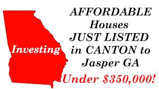Canton GA Area Affordable Housing Update April 17 2026 - First Time Buyer and Investor Opprotunites