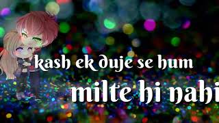 Kash ek duje se hum milte hi nahi 💔@p.pcreation98 #