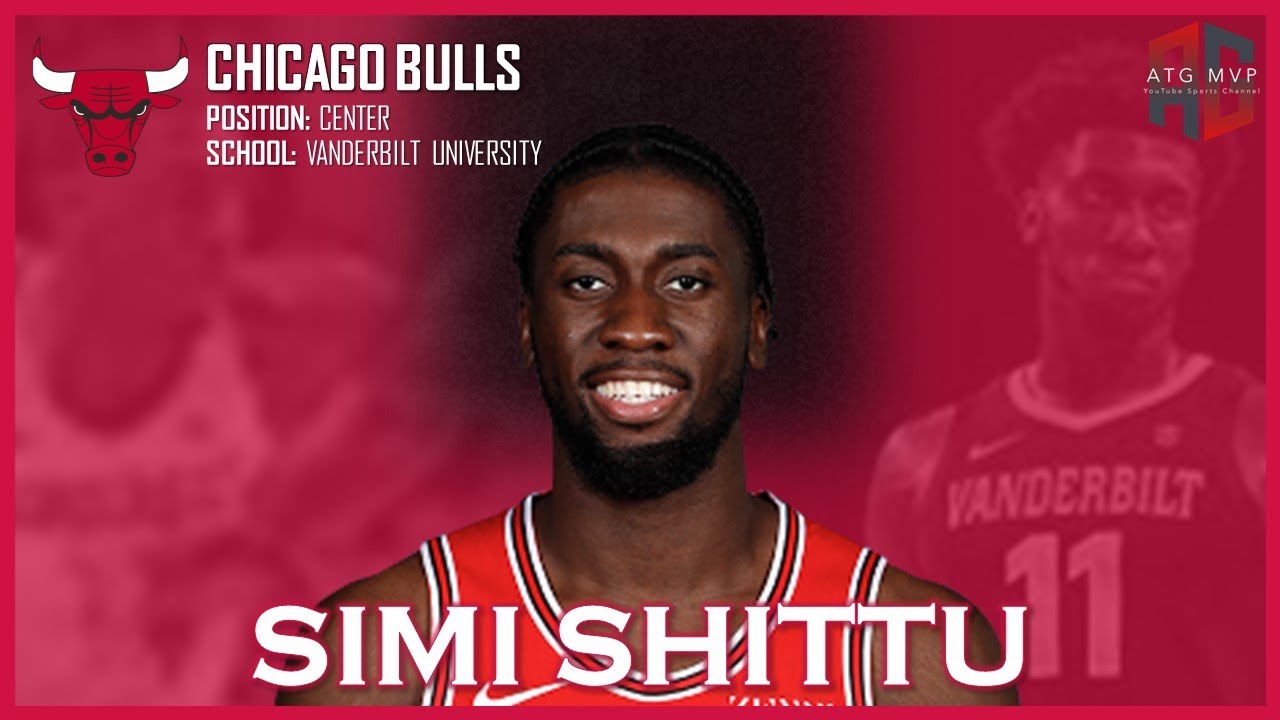 CHICAGO BULLS: Simi Shittu ᴴᴰ