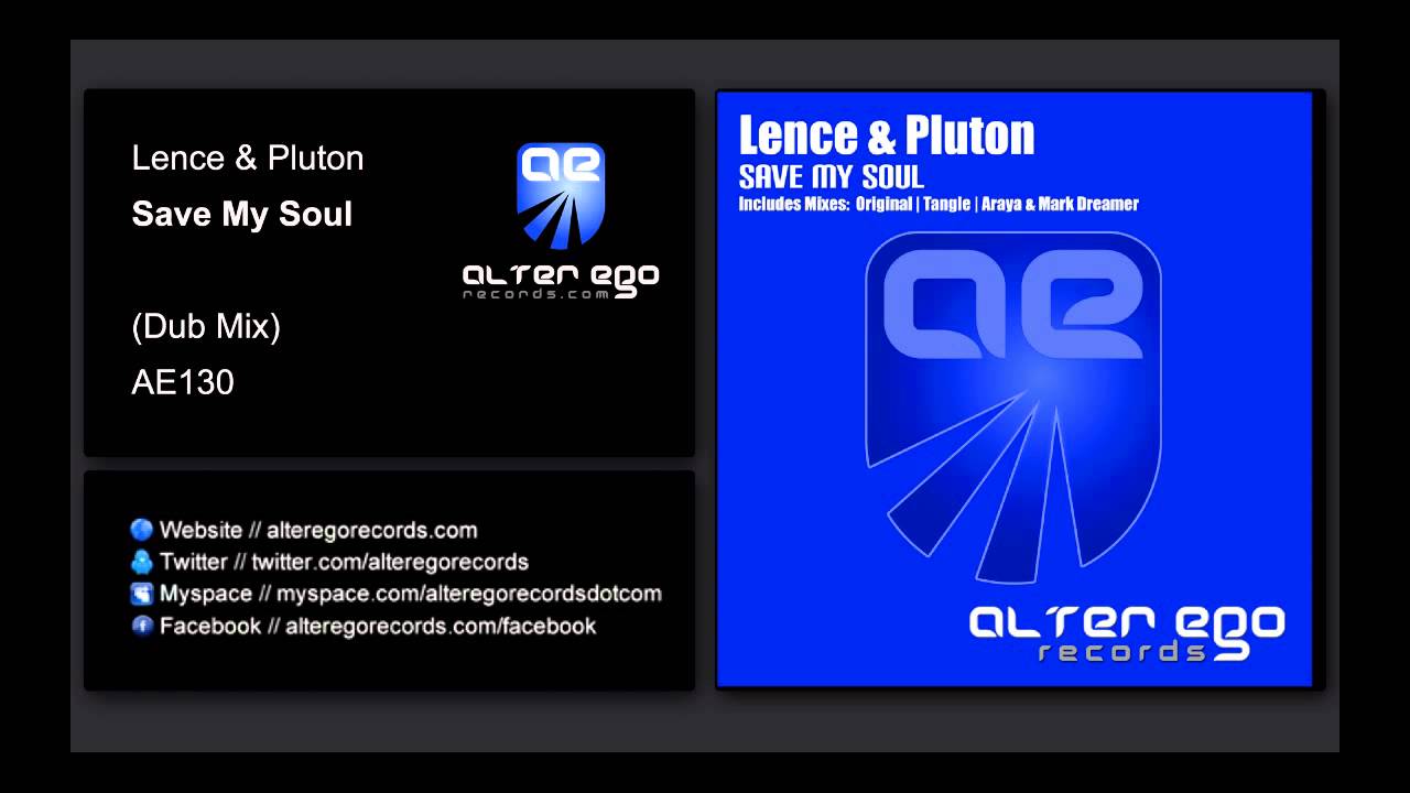 Lence & Pluton - Save My Soul (Dub Mix) [Alter Ego Records]