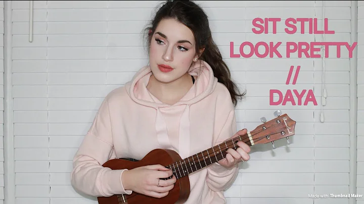 Sit Still Look Pretty by Daya // Cover by Sarah Ca...