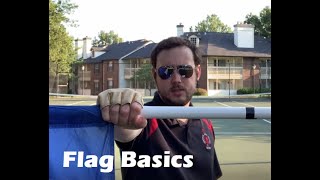 Colorguard Flag Basics