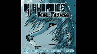 DJ Hydroice - Lost Dream - Heavens Eyes