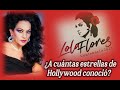 ¿A cuántas estrellas de Hollywood conoció Lola Flores?