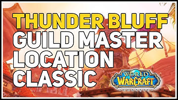 Thunder Bluff Guild Master WoW Classic