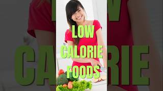 Best Low Calorie Vegetables for Healthy Eating #shorts #lowcalorie #health