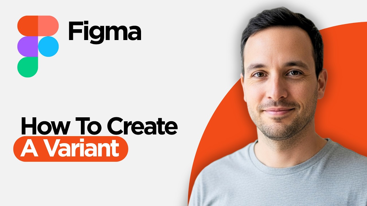 How to Create a Variant in Figma (2026 Full Guide) - YouTube