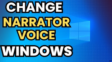 How To Change Narrator Voice On Windows 10