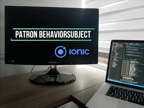 😎 Patron BehaviorSubject en ionic | Nivel Medio 👨🏻‍💻