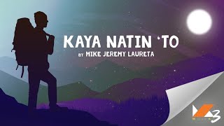 Kaya Natin ‘To by Jeremy Laureta | MusiKo Season 3