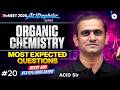 Most Expected Questions for Re-NEET 2026 | Organic Chemistry |PART 20| ACiDophile Series |ACiD Sir |