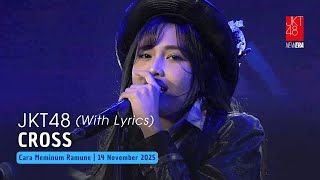 JKT48 - Cross (Olla, Gita, Gracie) | CMR 14 November 2025