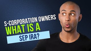 SEP IRA for Scorporations