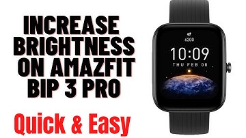 HOW TO INCREASE BRIGHTNESS ON AMAZFIT BIP 3 PRO SMARTWATCH