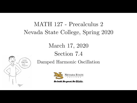 MATH 127 - Section 7.4 - 2. Damped Harmonic Oscillation