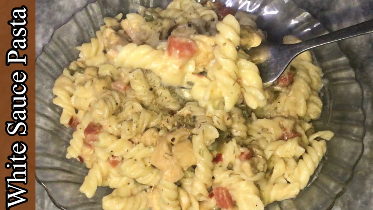 White Sauce Chicken Pasta Recipe Pasta in White Sauce White Pasta