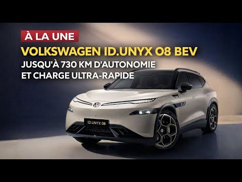 Volkswagen ID Unyx 08 BEV : jusqu’à 730 km d’autonomie et recharge 800V