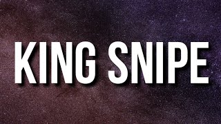 Gucci Mane, Kodak Black - King Snipe Lyrics