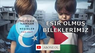 Esir Olmuş Bileklerimiz ||| Osman Gündüz