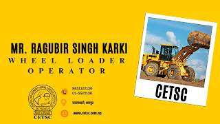 Mr  Ragubir Singh Karki  14 Days Wheel Loader Machine Operation Course