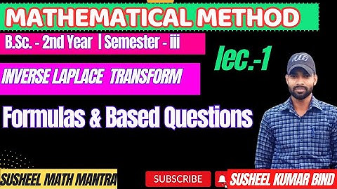 B.Sc.- iii rd semester| Mathematical method| Inverse Laplace transform| Formulas & Questions|