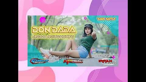 Don Dada x Jedag Jedug