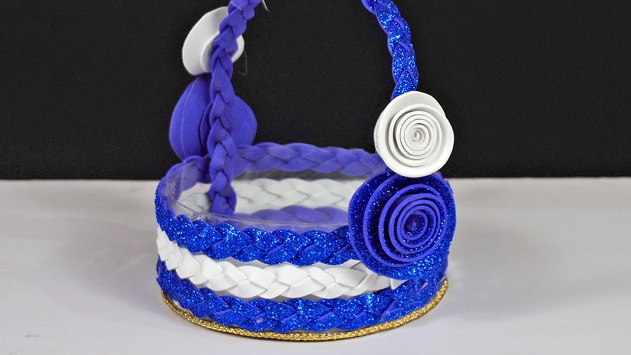 How to Make Glitter Foam Sheet Basket In Simple Way YouTube