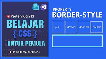 Belajar HTML Dan CSS Dari Nol Untuk Pemula | Cara Menggunakan Property Border pada CSS