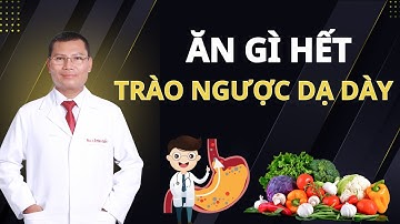 4 Thực Phẩm NGĂN TRÀO NGƯỢC DẠ DÀY Cực Tốt – Ăn Gì Để Hết Trào Ngược Dạ Dày? | Tuấn Thầy Thuốc