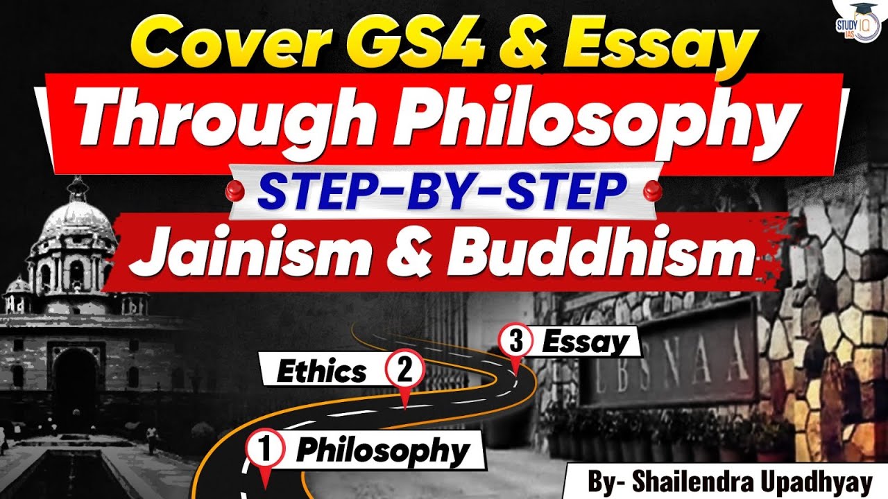 Jainism And Buddhism | Philosophy To Ethics To Eassy | Shailendra Sir ...