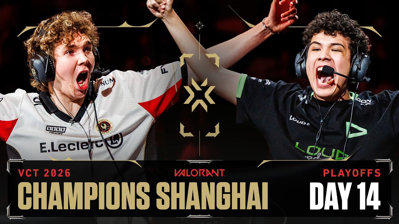 VALORANT Champions Shanghai — Playoffs Stage — Day 14