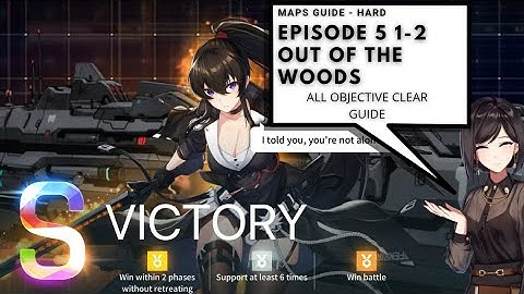 CounterSide | Hard Episode 5 Act 1-2 Out of the Woods | ALL OBJECTIVES CLEAR IN SINGLE RUN