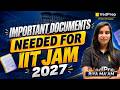 Important Documents Needed for IIT JAM 2027 🚨 Must Watch | VedPrep IIT JAM
