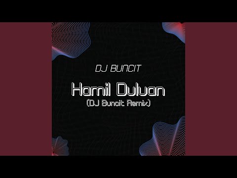 Hamil Duluan - BKB [ egyarsy edit ] 2025