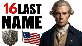 16 Last Names That Prove Your Family Was in America Before 1776