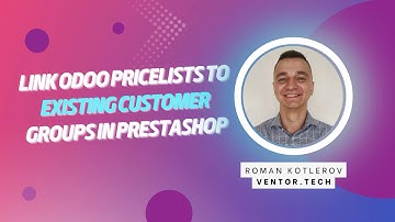 Odoo PrestaShop Connector - Link Odoo Pricelists to existing Customer Groups in Prestashop