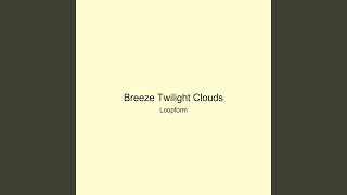 Breeze Twilight Clouds