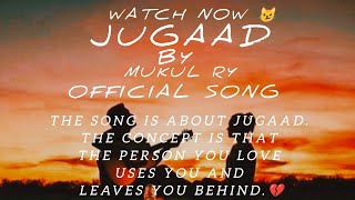 Jugaad/mukul ry/official song lyrical video  screenshot 3