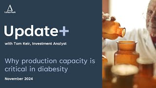 Why production capacity is critical in diabesity | Update+ November 2024