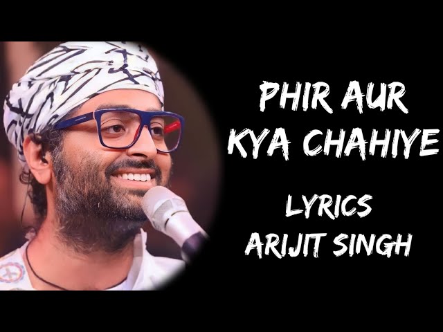 Tu Hai Toh Mujhe Phir Aur Kya Chahiye (Lyrics) - Arijit Singh | Sachin - Jigar | Lyrics Tube class=