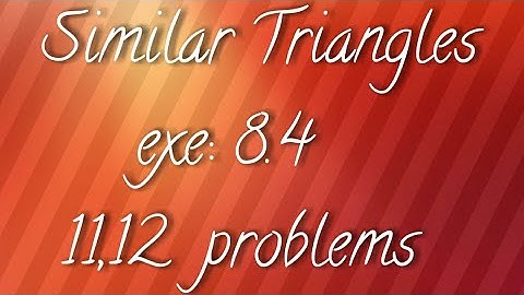 A.P/T.S 10th maths- Similar Triangles - exe:8.4 - 11,12 prob