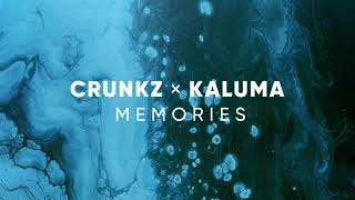 Crunkz x KALUMA  - Memories (Official Visualizer)