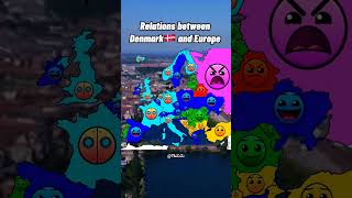Relatations between Denmark🇩🇰 And All Europe🌍 #shortvideo #denmark Relatations between Denmark🇩🇰 And All Europe🌍 #shortvideo #denmark