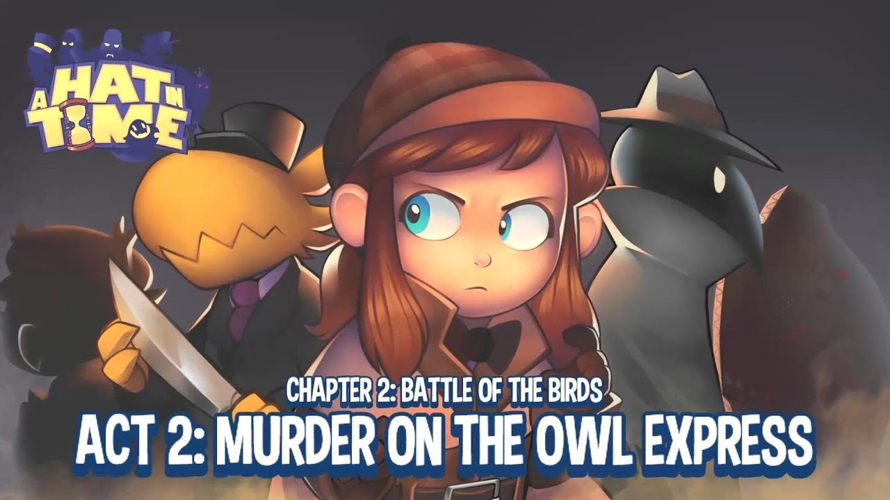 A Hat in Time - Chapter 2 Battle of the Birds Act 2 Murder On the