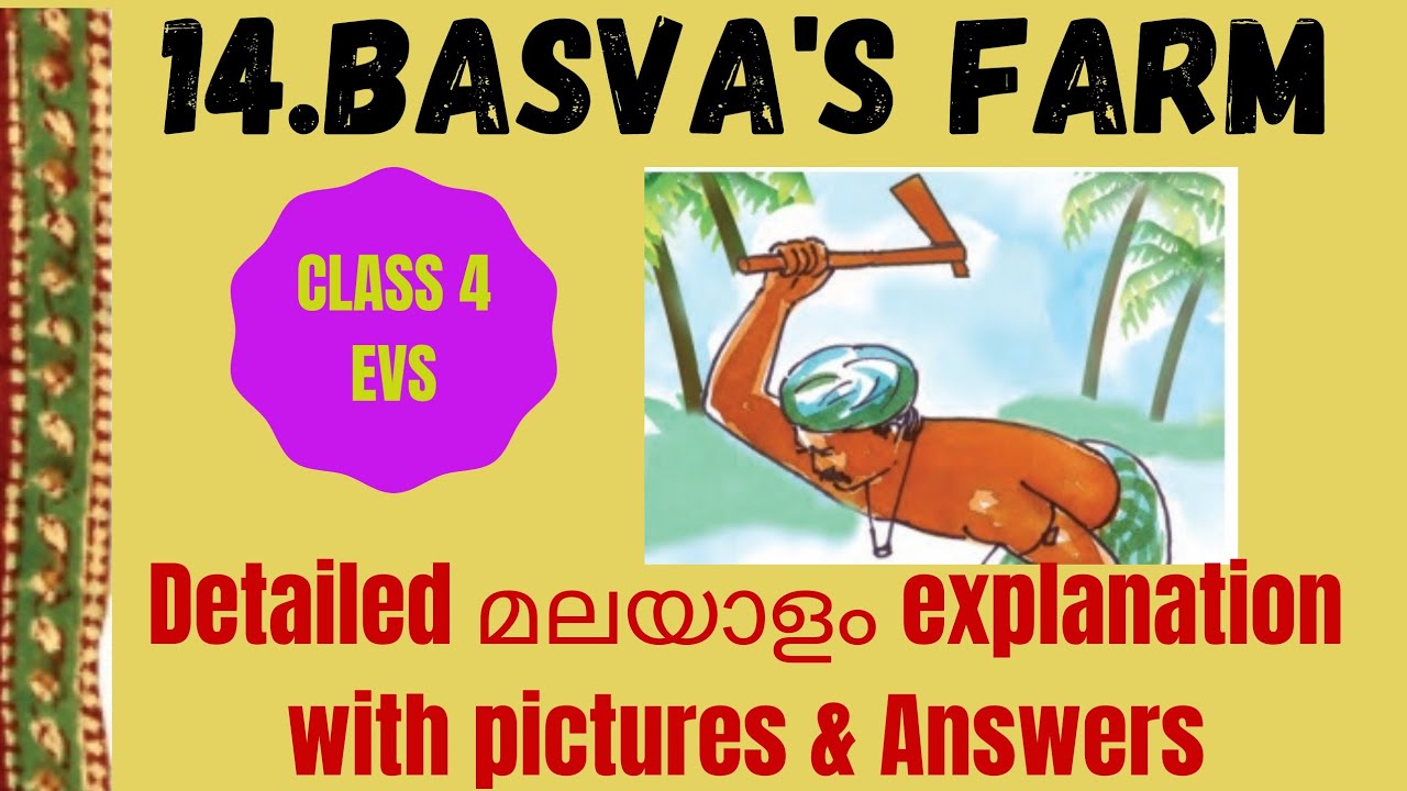 Class 4 evs/ ch14/ Basva's farm/malayalam lesson explanation/pictures