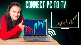 How to connect your laptop to smart TV for trading screenshot 5