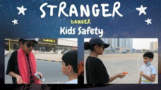 Stranger Danger Awareness for kids | Kids safety Education | safety tips for kids