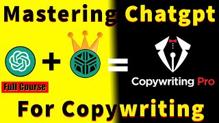 Mastering Chatgpt for Copywriting [Part 1] Beginner to Pro | Full Course