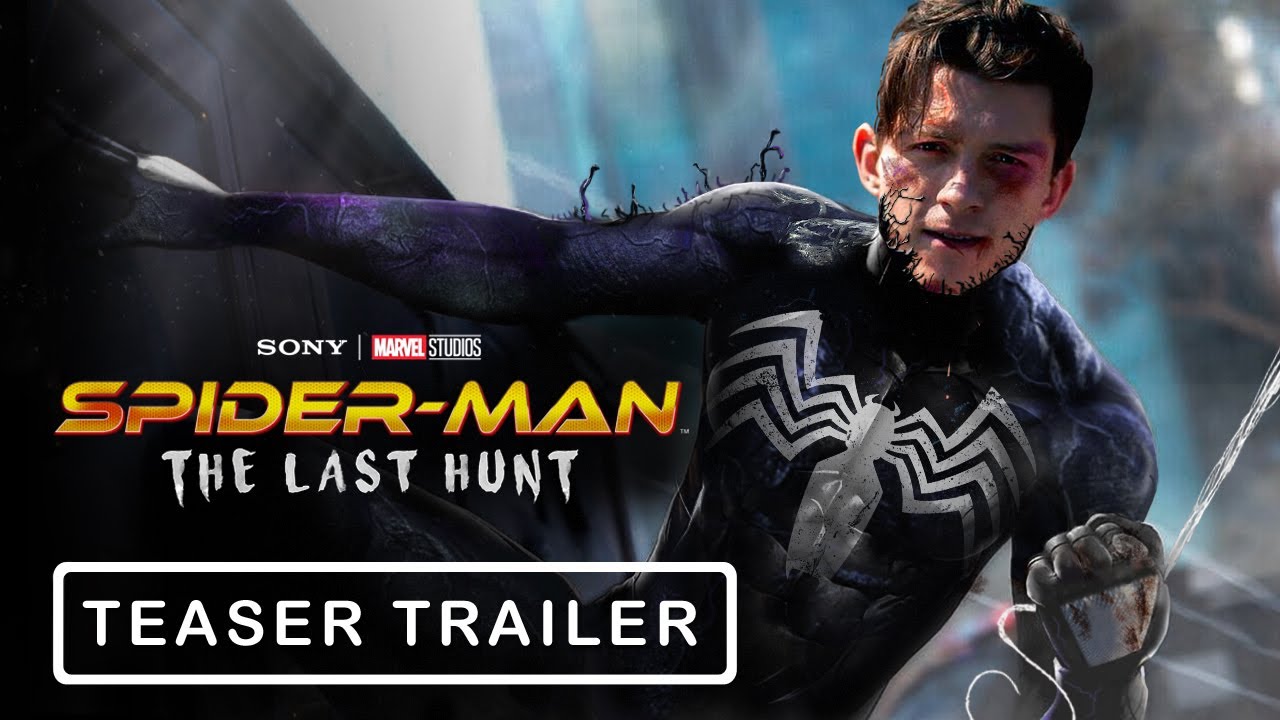 SPIDERMAN The Last Hunt (2024) Teaser Trailer YouTube